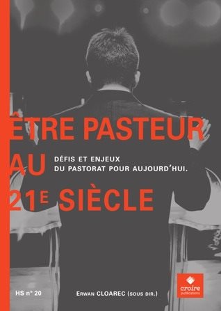 Etre pasteur au 21e siècle